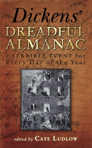 Download Dickens' Dreadful Almanac: A Terrible Event for Every Day of the Year (English Edition) PDF