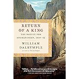 Return of a King: The Battle for Afghanistan, 1839-42