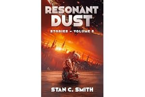 Resonant Dust: Stories - Volume 5