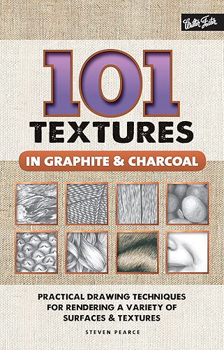 Download 101 Textures in Graphite & Charcoal:Practical drawing techniques for rendering a variety of surfaces & textures (English Edition) PDF