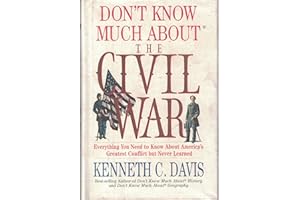 Don't Know Much About the Civil War