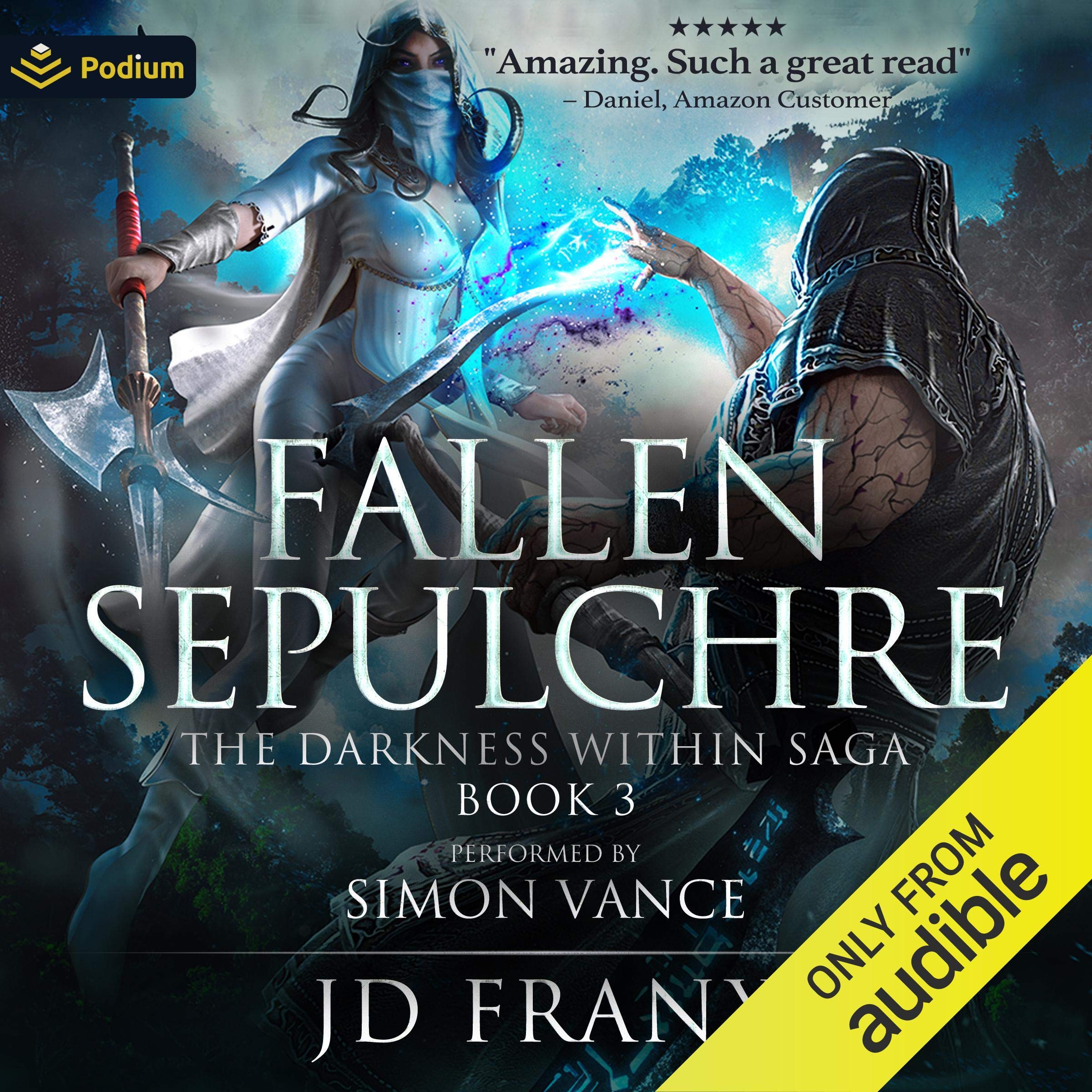 Fallen Sepulchre: The Darkness Within Saga, Book 3 Image