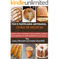 Pão e pastelaria artesanal Livro de receitas: Dominar a arte e o artesanato de pão e pastelaria saudáveis usando… book cover