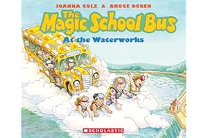 The Magic School Bus At the Waterworks