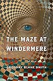 The Maze at Windermere: A Novel