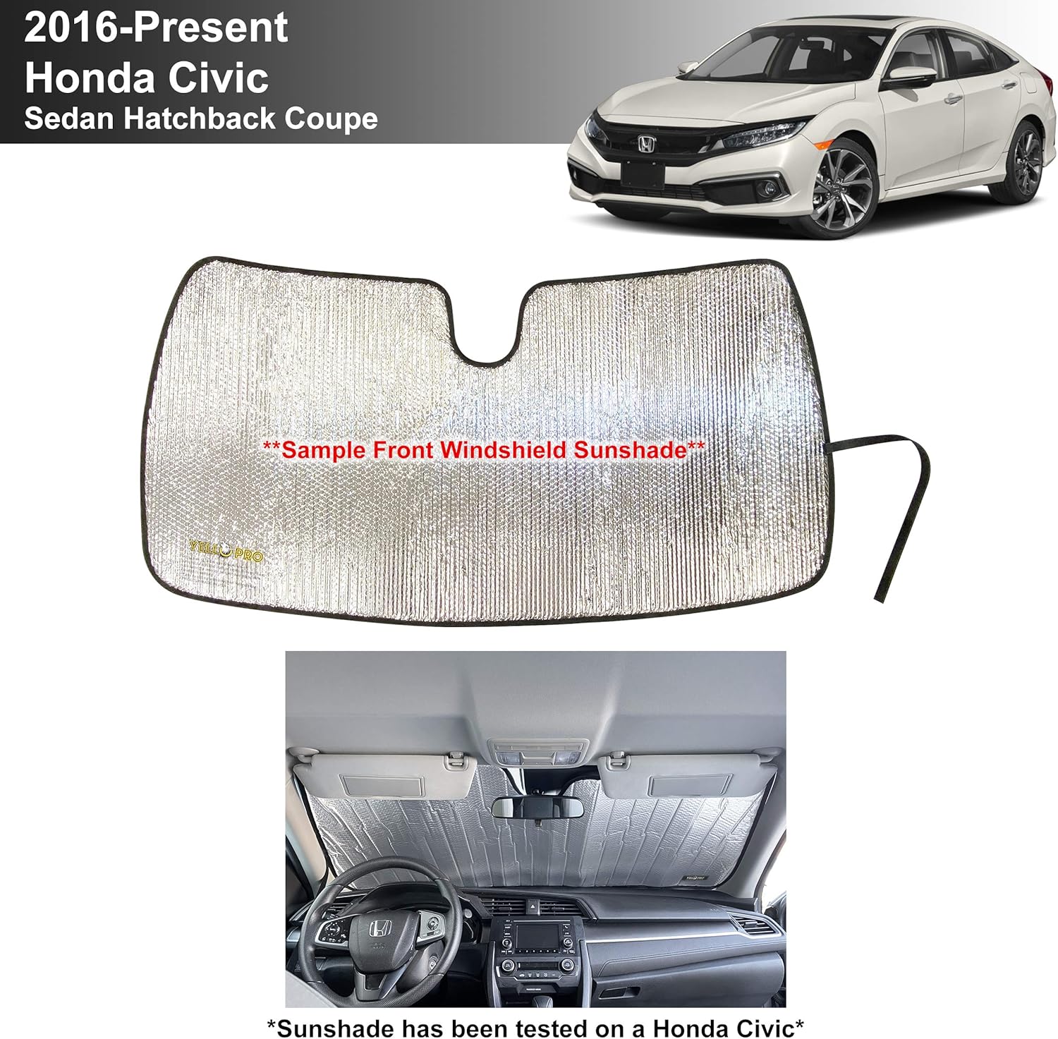 Amazon Com Yellopro Custom Fit Windshield Sunshade For 2016 2017 2018 2019 2020 2021 Honda Civic Sedan Coupe Hatchback Lx Ex Ex L Sport Touring Si Uv Reflector Accessories Made In Usa Automotive
