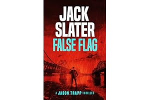 False Flag (Jason Trapp Thrillers Book 2)