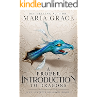 A Proper Introduction to Dragons (Jane Austen's Dragons Book 4) book cover
