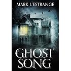 Ghost Song: The Haunting Of Denby Manor