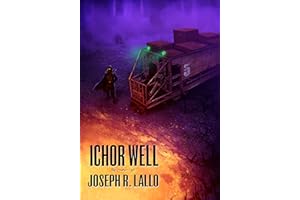 Ichor Well (Free-Wrench Book 3)