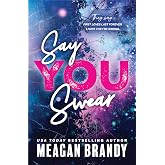 Say You Swear: An Emotional New Adult Sports Romance (Boys of Avix, 1)
