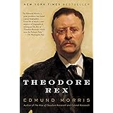 Theodore Rex (Theodore Roosevelt Series Book 2)
