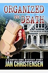 Organized to Death (Tina Tales Book 1) Kindle Edition