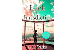 Lack of Jurisdiction (Alexis Parker Book 7)