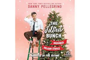 The Jolliest Bunch: Unhinged Holiday Stories