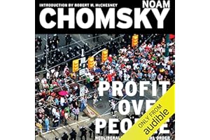 Profit Over People: Neoliberalism & Global Order