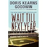 Wait Till Next Year - A Memoir
