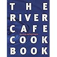 The River Cafe Cookbook