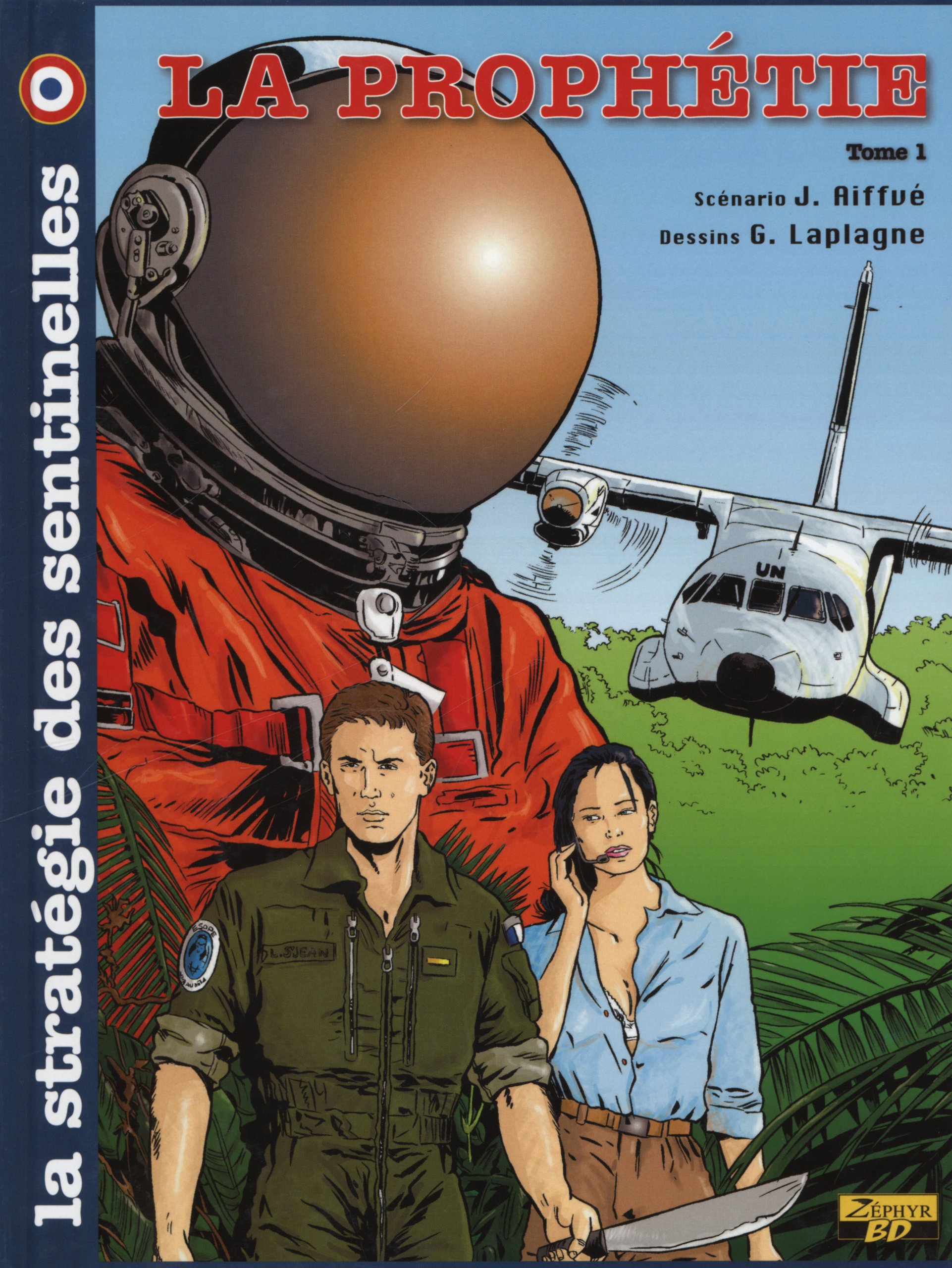 voir fiche du album La stratégie des sentinelles - Tome 1 - LA PROPHETIE