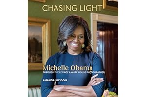 Chasing Light: Michelle Obama Through the Lens of a White House Photographer