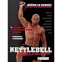 Kettlebell - La musculation ultime: La méthode russe pour votre développement athlétique (ARTICLES SANS C) (French… book cover Kettlebell - La musculation ultime: La méthode russe pour votre développement athlétique (ARTICLES SANS C) (French… book cover