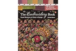 The Embroidery Book: Visual Resource of Color & Design