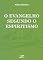 Livro O EVANGELHO SEGUNDO O ESPIRITISMO