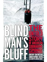 Blind Man's Bluff: The Untold Story Of American Submarine Espionage