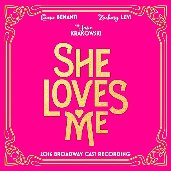 Bock, Jerry, Harnick, Sheldon - She Loves Me: The New Broadway