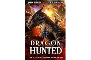 Dragon Hunted (The Dragon's Squire Book 3)