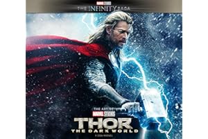 Marvel Studios' The Infinity Saga - Thor: The Dark World: The Art of the Movie