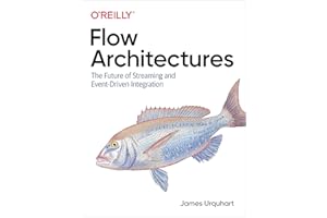 Flow Architectures: The Future of Streaming and Event-Driven Integration