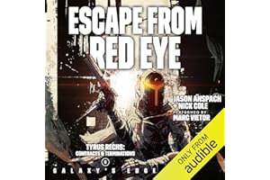 Escape from Red Eye: Tyrus Rechs: Contracts & Terminations, Book 6