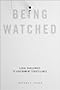 Being Watched: Legal Challenges to Government Surveillance