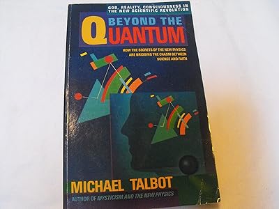 Beyond the Quantum