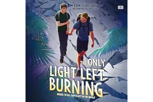 The Only Light Left Burning
