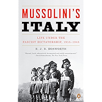 Mussolini's Italy: Life Under the Fascist Dictatorship, 1915-1945 book cover Mussolini's Italy: Life Under the Fascist Dictatorship, 1915-1945 book cover