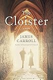 The Cloister: A Novel