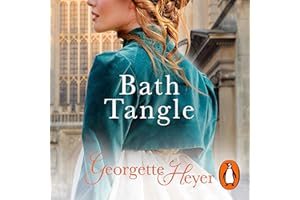Bath Tangle: Gossip, scandal and an unforgettable Regency romance