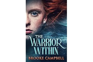 The Warrior Within (The Warrior Series Book 1)