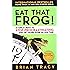 Eat That Frog!: 21 Great Ways to Stop Procrastinating and Get More Done in Less Time