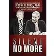 Silent No More: How I Became a Political Prisoner of Mueller's "Witch Hunt"