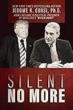 Silent No More: How I Became a Political Prisoner of Mueller's "Witch Hunt"