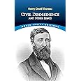 Civil Disobedience and Other Essays (Dover Thrift Editions)