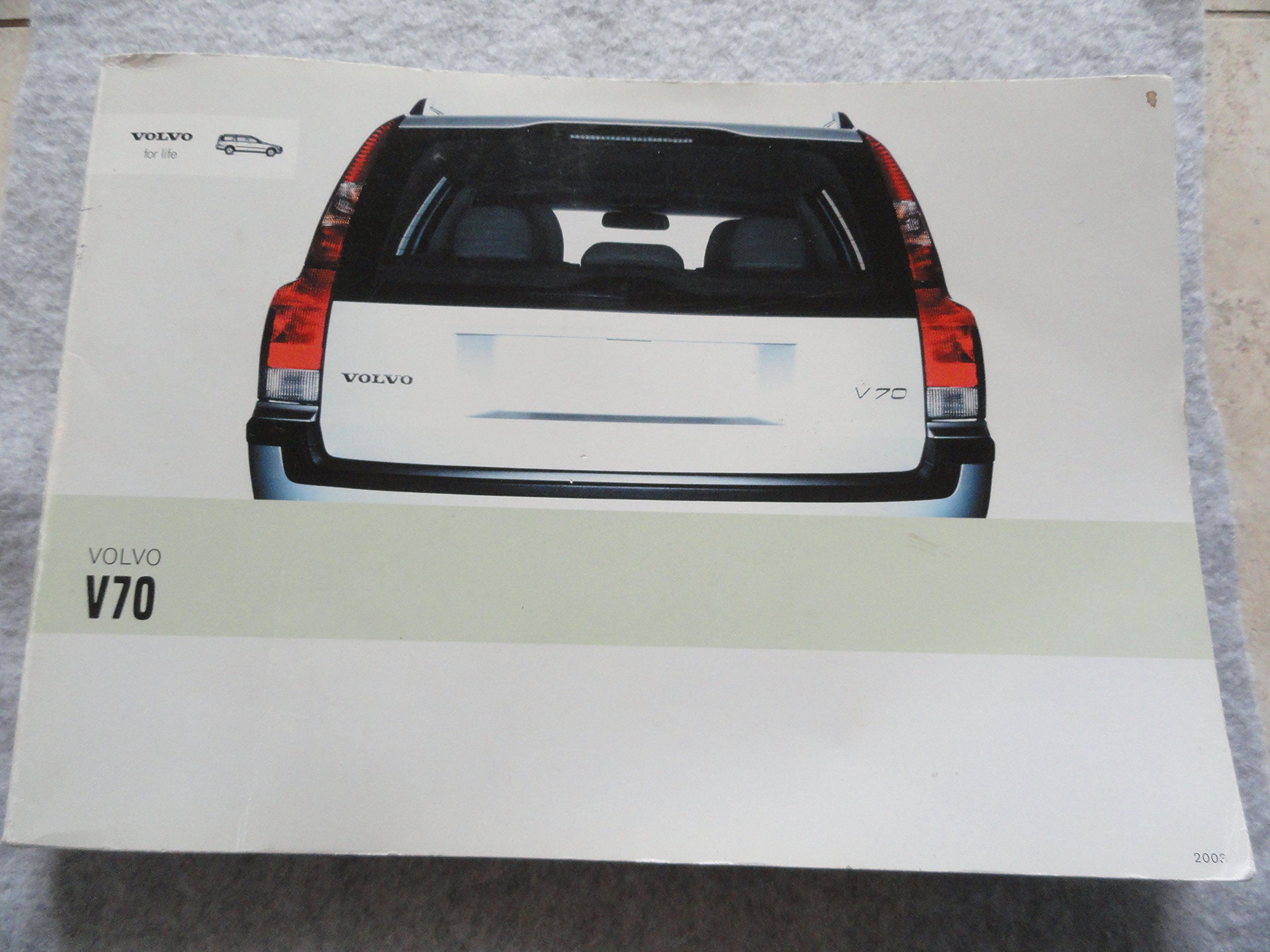 2003 Volvo V70 V 70 Owners Manual Paperback – 2003