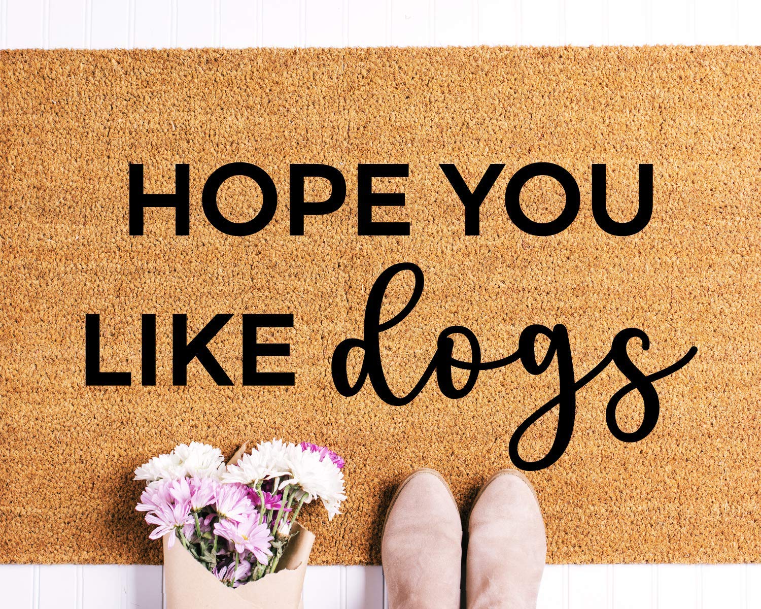 Hope You Like Dogs Doormat Funny Dog 