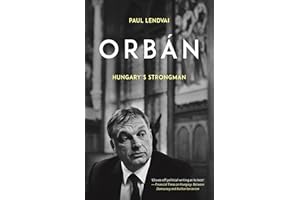 Orbán: Hungary's Strongman
