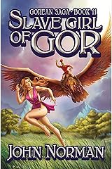 Slave Girl of Gor (Gorean Saga Book 11) Kindle Edition