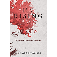 I'm Rising: Determined. Confident. Powerful. book cover