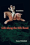 Life along the Silk Road: Second Edition